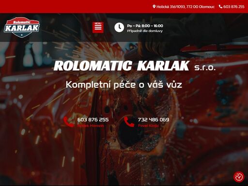 rolomatic karlak s.r.o. nabízí autolakovnu, karosářské práce, pneuservis a autoservis v olomouci. profesionální služby pro váš vůz včetně přípravy na stk a lakování.