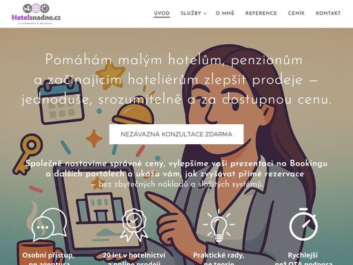 více přímých rezervací,určení správné prodejní ceny hotelu, nákladová cena