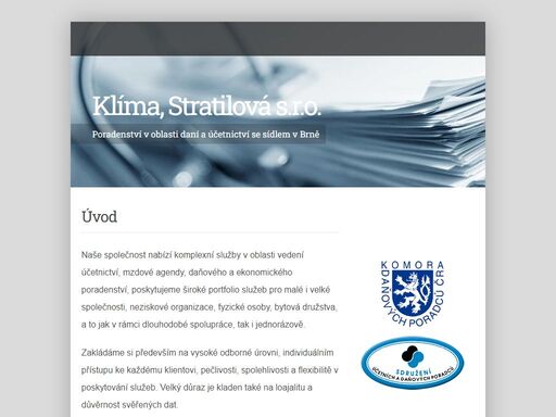 naše společnost nabízí komplexní služby v oblasti vedení účetnictví, mzdové agendy, daňového a ekonomického poradenství, poskytujeme široké portfolio služeb pro malé i velké společnosti, neziskové organizace, fyzické osoby, bytová družstva, a to jak v rámci dlouhodobé spolupráce, tak i jednorázově.zakládáme si především na vysoké odborné úrovni, individuálním přístupu ke každému klientovi, pečlivosti, spolehlivosti a flexibilitě