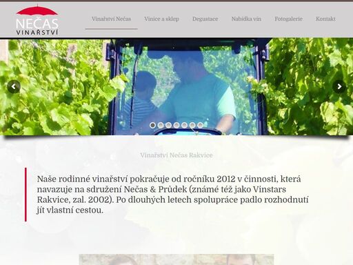 vinařská tradice má v naší širší rodině sílu na jižní moravě až výjimečnou – vždyť oldřich (víno rakvice) a miloš (vinselekt) michlovští jsou bratranci. vyrábíme kolem 12 000 lahví vína ročně, k tomu část jako sudové nebo burčák.