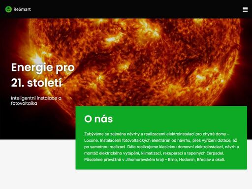 zabýváme se návrhy a realizacemi elektroinstalací pro chytré domy – loxone. instalacemi fotovoltaických elektráren, klasickou domovní elektroinstalací, včetně elektrického vytápění. působíme převážně v jihomoravském kraji – brno, hodonín, břeclav a okolí.