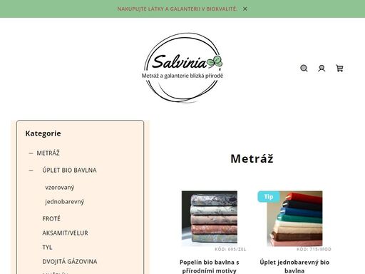 salvinia.cz - metráž a galanterie v biokvalitě
začněte s udržitelným šitím a nakupujte látky šetrné k přírodě.