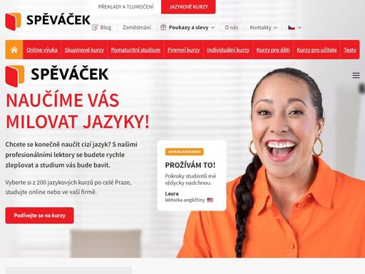 hlaste se do jazykových kurzů v jazykové škole spěváček. žádejte skupinový, individuální či firemní kurz angličtiny a dalších jazyků na 10 místech v praze.