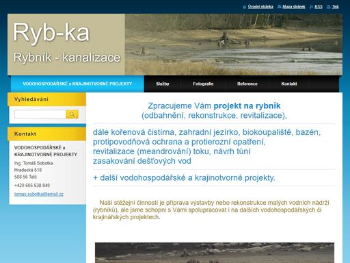 projekt na rybník, odbahnění, revitalizace, rekonstrukce, nádrž, dokumentace, protierozní, protipovodňové, stavební dozor, manipulační, provozní, řád, biokoupaliště, kořenová čistírna, zahradní jezírko.