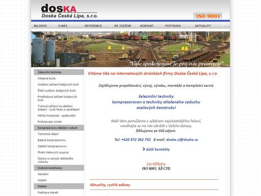 výrobce a dodavatel železniční techniky. zařízení pro spádoviště, kolejové brzdy, kompresorovny, úprava a rozvody 
	  stlačeného vzduchu. protihluková řešení pro kolejovou dopravu, zařízení pro snížení hluku a opotřebení, kolejové mazníky. ocelové konstrukce.
