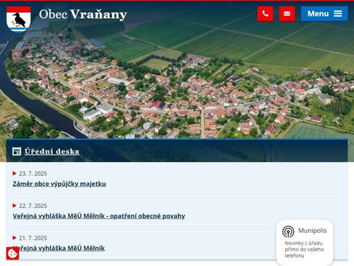 obec se nachází na levém břehu řeky vltavy, asi 11 km od mělníka. zjistěte o nás více. podívejte se na aktuality a úřední desku.