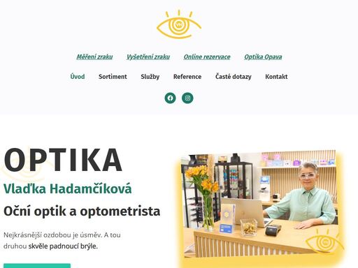 optika opava. precizně vyšetřím váš zrak. najdu řešení i pro specifické oční vady a požadavky. pomůžu s výběrem brýlí, nebo kontaktních čoček.