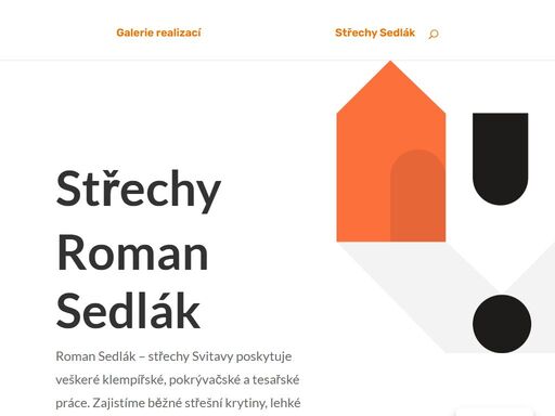 roman sedlák – střechy svitavy, poskytuje veškeré klempířské, pokrývačské a tesařské práce. zajistíme běžné střešní krytiny, lehké krytiny, střešní okna a sádrokartony, 604 854 176