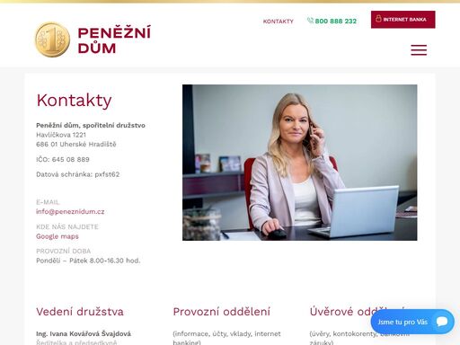 peněžní dům nabízí nízké sazby úvěrů a kontokorentů, vysoké zhodnocení vkladů, běžné účty, podnikatelské účty, internetové bankovnictví.