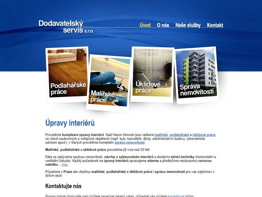 naší hlavní činností jsou úpravy interiérů, malířské, podlahářské a úklidové práce, kompletní správa nemovitostí a návrhy a výroba nábytku