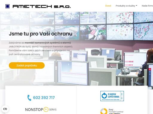 zabýváme se instalací kamerových systémů a alarmů jablotron do bytů, domů i rozsáhlých firemních objektů