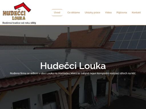 jsme rodinná firma se sídlem v obci louka na horňácku, která se zabývá nejen kompletní realizací střech na klíč, ale i montáží dřevostaveb a mnohem více.