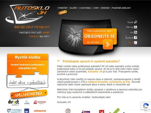 potřebujete opravit či vyměnit autosklo? máte rozbité nebo poškozené autosklo? ať už máte autosklo zcela rozbité, poškozené nebo si ho jen přejete opravit, ať už je to sklo čelní nebo zadní, zahraniční nebo tuzemské, autosklo jh je tu pro vás. pracujeme rychle, poctivě a precizně. a abychom vám ušetřili co nejvíce času a starostí, spolupracujeme