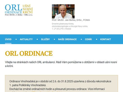 orl ordinace - ušní nosní krční - prof. mudr. j. betka - komplexní problematika ušních, nosních a krčních onemocnění včetně diagnostiky přednádorových a nádorových stavů, poruchy spánku a chrápání, problematika sluchadel.