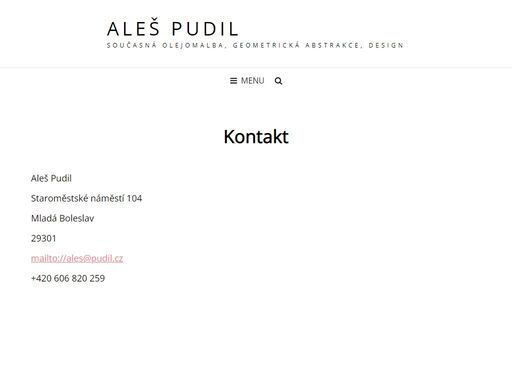 aleš pudil staroměstské náměstí 104 mladá boleslav 29301 mailto://ales@pudil.cz +420 606 820 259
