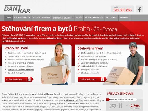 stěhovací firma dankar praha vznikla v roce 1994 a za dobu své existence dosáhla značného rozšíření a zkvalitnění poskytovaných služeb ve všech oblastech, které se týkají stěhování bytů, ale i v komerčním sektoru (stěhování firmy, úřady a jiné instituce) a doplnila tuto základní nabídku o jiné aktivity spojené se stěhováním, například skladovací služby.