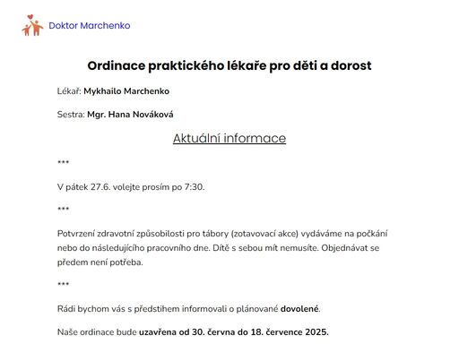 pldd, praktický dětský lékař. přijímáme nové pacienty, včetně novorozenců.
adresa: čs. armády 284, ústí nad orlicí. tel: 465524058, ordinace.marchenko@gmail.com