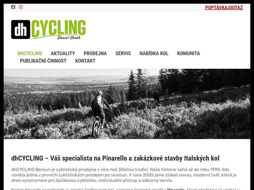 dhcycling v berouně je cyklistická prodejna a odborný servis kol střední a vyšší střední třídy (pinarello, willier, colnago, bianchi, santa cruz, cannondale).