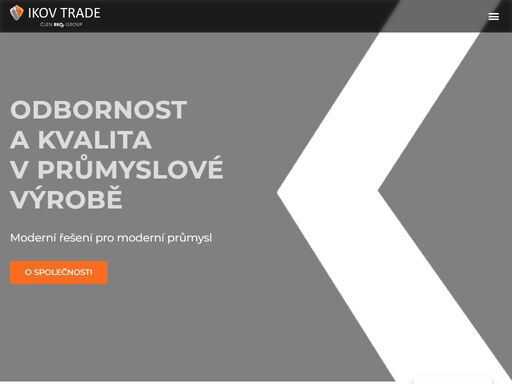 ikov trade a.s. nabízí komplexní služby v oblasti pálení plechů, obrábění a svařování kovů. nabízíme i vývoj, montáže sestav a servis technologických celků.