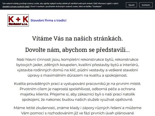 k+k stavitelství nabízí kompletní rekonstrukce, rekonstrukce bytů, rekonstrukce bytových jader, přestavby a úpravy interiérů, výstavbu odinných domů