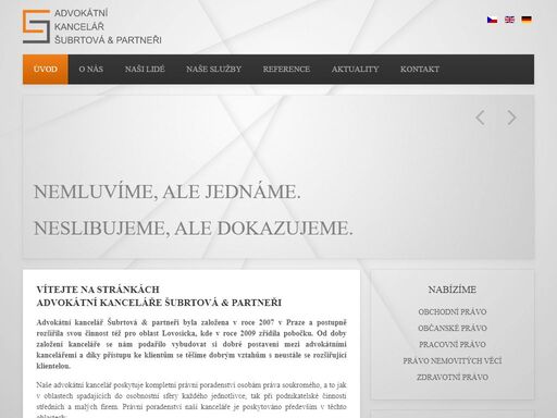 poskytuje kompletní právní poradenství osobám práva soukromého, a to jak v oblastech spadajících do osobnostní sféry každého jednotlivce, tak při podnikatelské činnosti středních a malých firem.