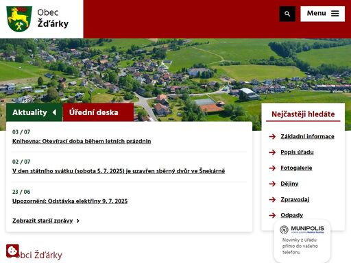 obec žďárky se nachází  v malebné podhorské krajině, asi 7 km severně od náchoda. název naší obce má svůj původ v období, kdy se zde tzv. žďářilo - vypalovalo dřevěné uhlí.