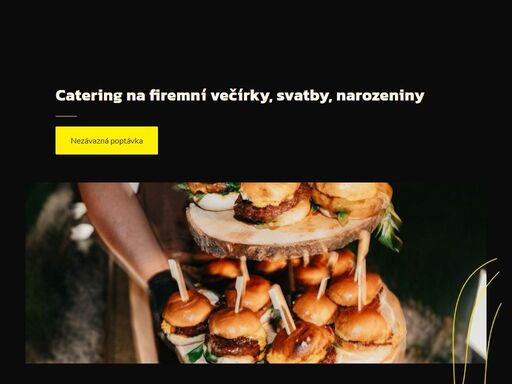 objevte náš catering na míru. výběr z tradiční i moderní kuchyně, ze které si vybere opravdu každý. děláme to tak, jak se má a mnohem víc!