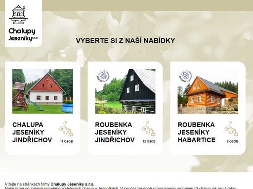 chalupa jeseníky jindřichov, roubenka jeseníky jindřichov - chalupy pro 8 až 12 osob, vhodné k celoroční rekreaci, umístěné v překrásné krajině jeseníků.