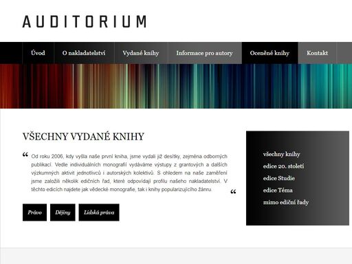 nakladatelství auditorium vydává odbornou literaturu z oboru práva, historie a dalších humanitních věd.