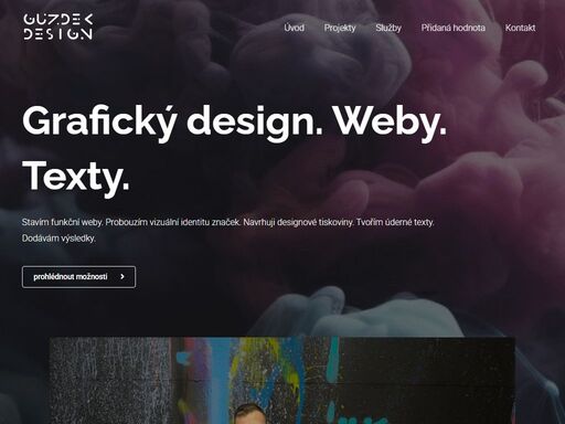 stavím funkční weby. probouzím vizuální identitu značek. navrhuji designové tiskoviny. tvořím úderné texty. dodávám výsledky.