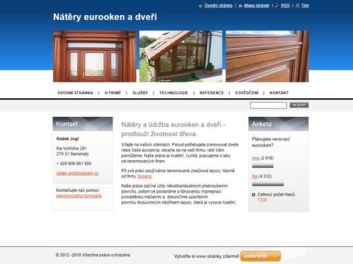 naše firma se specializuje na nátěry eurooken a dveří. provádíme i jejich údržbu. 