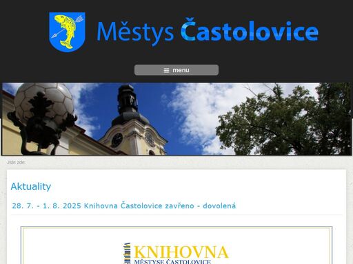 na těchto stránkách naleznete aktuální dění z městyse častolovice a jeho okolí.  dále také kontaktní informace, organizační strukturu, hlášení rozhlasu, organizace zřízené městysem, zajímavosti z historie, činnost spolků a mnoho dalšího. nechybí ani elektronická úřední deska, či kalendář nadcházejících událostí.