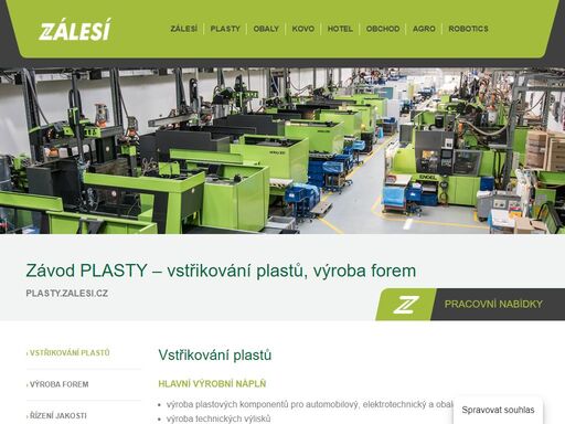 zálesí a.s., závod plasty – výroba plastových komponentů vstřikováním, vlastní nástrojárna – výroba a opravy forem, technologické vybavení