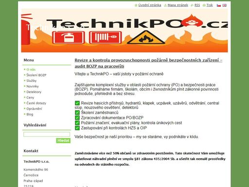 školení, bezpečnost práce, kontrola hasicích přístrojů,hasicí přístroje,revize hasicího přístroje, revize hasicích přístrojů, hasicí přístroj práškový, požární ochrana, revize hasicích přístrojů, kalibrace naše společnost vám nabízí služby v oblasti požární ochrany a služby v bezpečnosti práce.provádíme školení online bozp, požární ochrany, kontrolu pracoviště z hlediska bezpečnosti práce. v naší vybavené dílně provádíme periodické zkoušky hasicích přístrojů. prodáváme kvalitní české hasicí přístroje za nejlepší ceny na trhu. např. hasicí přístroj práškový s hasební schopností 34 a za 789 kč a to včetně revize. provádíme revize a kontrolu provozuschopnosti hasicích přístrojů, požárních hydrantů, montáž, kalibraci a kontrolu detektorů plynů viteko, gic a augusta elektra, požárních klapek mandík a systemair, revize požárních dveří, požárních ucpávek hilti a intumex, revize nouzového osvětlení. provádíme také revize požárního odvětrání. prohlídku pracoviště z hlediska bezpečnosti práce provádíme za nejlepší ceny na trhu.