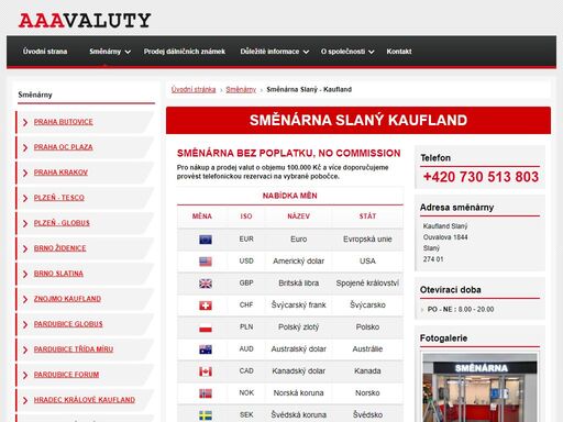 směnárna slaný kaufland, směnárna, kurzy, valuty, online kurzy, kurzy měn, kurzovní lístek, vip kurzy směnárna slaný kaufland a firma euroexchange s.r.o. se zabývá směnárenskou činností a nabízí online kurzy včetně vip kurzovního lístku.
