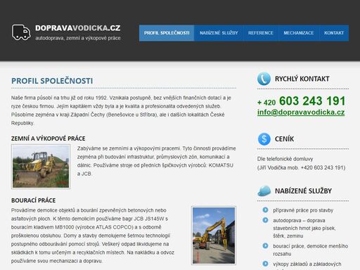 firemní stránky firmy jiří vodička, která se zabývá zemními a výkopovými pracemi, demolicemi objektů a přepravou nákladů.