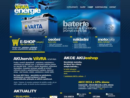 akuservis vávra - specialista na autobaterie, motobaterie a ostatní sortiment v oblasti automobilového průmyslu. autobaterie, motobaterie a autobaterie pro nákladní vozy - prodej a montáž akumulátorů. v sortimentu nabízíme baterie pro speciální účely - trakční a záložní akumulátory, průmyslové akumulátory. kompletní sortiment autodílů od výrobců světových značek a autopříslušenství (nabíječe, startovací zdroje - start booster, měniče, autobaterie a mnohé další).