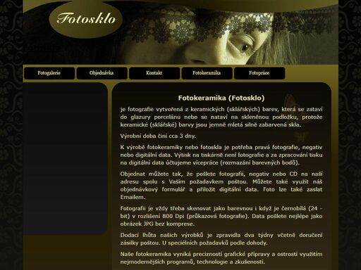 výroba fotokeramiky, fotoskla, fotek na porcelán, fotek na pomníky, fotostojánků, těžítek, fotografií na kalíšky a odlivky.