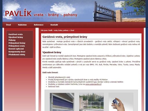 pavlík - vrata, brány, pohony - montuje garážová vrata v různých provedeních, vjezdové brány, průmyslové brány i kovová oplocení