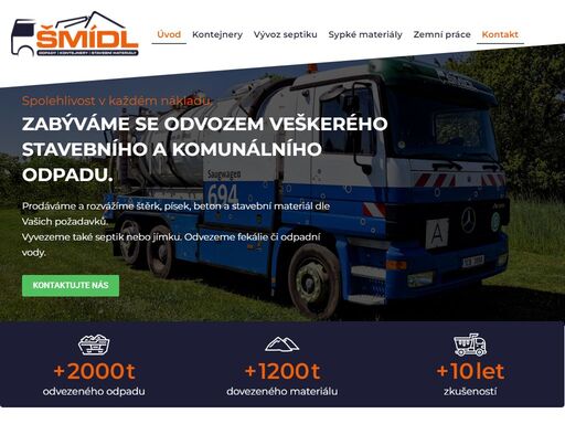 prodáváme a rozvážíme štěrk, písek, beton a stavební materiál dle vašich požadavků. vyvezeme také septik nebo jímku. odvezeme fekálie či odpad.