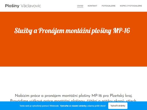 nabízím práce a pronájem montážní plošiny mp-16 pro plzeňský kraj. provádíme výškové práce montážní plošinou, čištění a nátěry okapů, střech, fasád včetně oprav komínů, řezání stromů, odstraňování sněhu i ledu.montáž vánoční výzdoby. stříhání živých plotů. práce v halách. spolupráci s firmami. pronájem firmám i soukromým osobám.