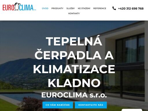 navštivte společnost euroclima s.r.o. kladno, která patří mezi přední dodavatele tepelných čerpadel, klimatizací a vzduchotechniky.
