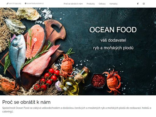 ocean food je velkoobchodem a dodavatelem kvalitních ryb a mořských plodů do restaurací, cateringů a hotelů.