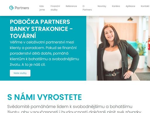 pobočka partners banky strakonice - tovární poskytuje nezávislé finanční poradenství a osobní finanční plánování. finanční poradce vám pomůže ve sjednání a kalkulaci hypotéky, pojištění nebo investic