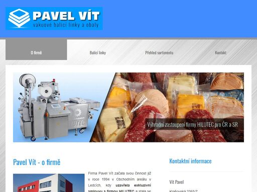 firma pavel vít poskytuje  nabídku vakuových balicích strojů hilutec z oblasti balicích strojů a obalových materiálů.