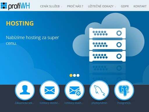 profiwh - nepřetržitá péče o vaše data. hostujte profesionálně - webhosting, serverhosting. registrace až 90 domén. hosting již od 29 kč. vysoká dostupnost a spolehlivost všech serverů - automatické zálohování veškerých dat. přístup ke všem službám přes s