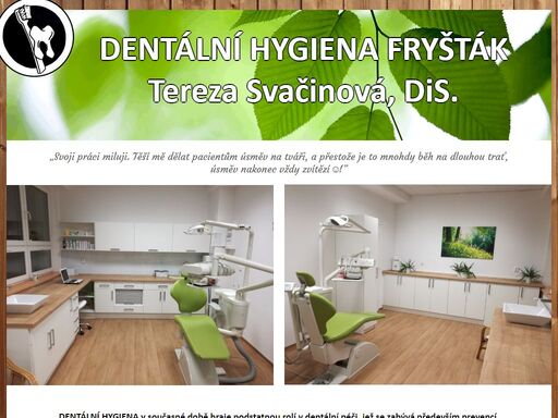 dentální hygiena fryšták zlín - odstranění zubního povlaku, zubního kamene, zvýšené citlivosti zubů, terapie krvácivosti, bělení zubů