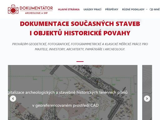 provádím geodetické, fotografické, fotogrammetrické a klasické měřické práce v archeologii a shp. výstupem jsou podklady pro nálezové zprávy.