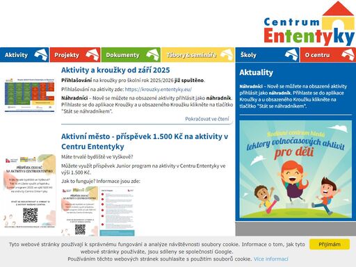 centrum ententyky výrazně přispívá k budování občanské společnosti a snaží se být protiváhou konzumnímu způsobu trávení volného času. centrum se snaží svojí činností zlepšovat životní podmínky v místě svého působení.