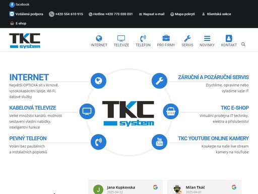 internet největší optická síť v krnově, vysokokapacitní spoje, wi-fi, datové služby kabelová televize velké množství kanálů, možnost sestavení vlastní nabídky, inteligentní funkce pevný telefon volání bez paušálních a instalačních poplatků záruční a pozáruční servis zrychlíme, opravíme nebo vyladíme vaše it tkc e-shop virtuální prodejna it techniky, elektra a příslušenství tkc youtube online kamery koukejte na naše live stream